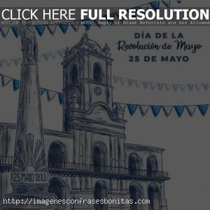 Imágenes del 25 de Mayo con Frases del Día de la Patria