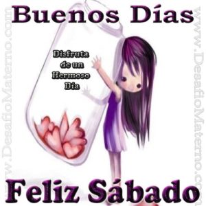 Buenos Días Feliz Sábado