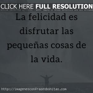 Frases Para Ser Feliz En La Vida