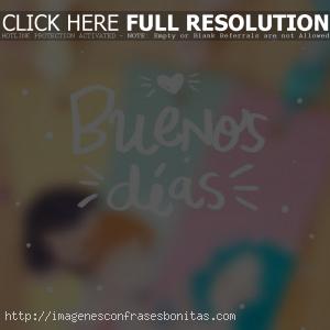 Imágenes de Buenos Días con Frases Lindas Nuevas