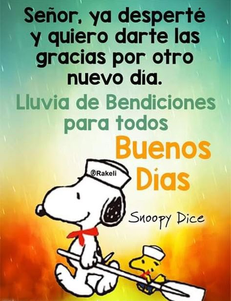  Buenos Días Snoopy Dice Feliz Día con Frases